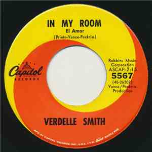 Verdelle Smith - In My Room (El Amor) / Walk Tall mp3 album