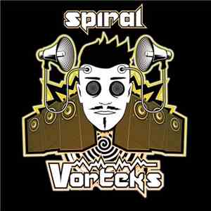 Vortek's - Spiral mp3 album