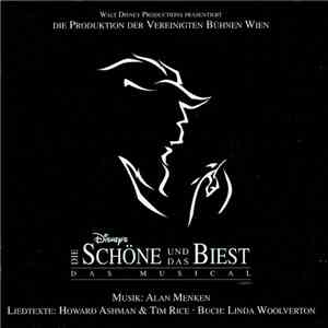 Walt Disney Productions Präsentiert Die Produktion Der Vereinigte Bühnen Wien - Disney's Die Schöne Und Das Biest (Das Musical) mp3 album