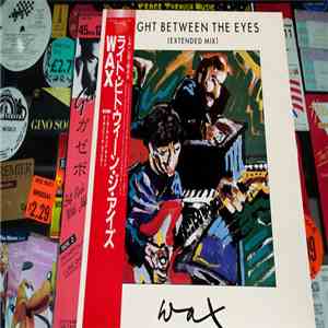 Wax  - Right Between The Eyes (Extended Mix) mp3 album