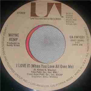 Wayne Kemp - I Love It (When You Love All Over Me) mp3 album
