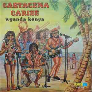 Wganda Kenya - Cartagena Caribe mp3 album