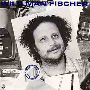 Wild Man Fischer - Pronounced Normal mp3 album