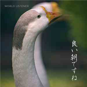 World Listener - 良い朝ですね - Lovely Morning mp3 album