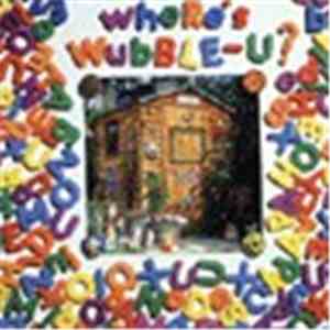 Wubble-U - Where's Wubble-U? mp3 album