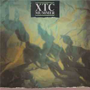 XTC - Mummer mp3 album