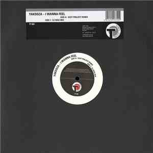 Yakooza - I Wanna Feel mp3 album