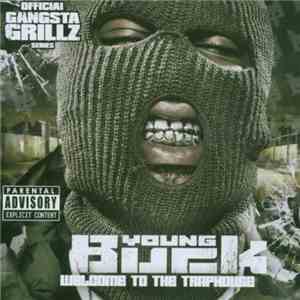 Young Buck - Welcome To The Traphouse mp3 album