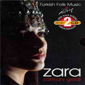 Zara  - Zamanı Geldi (Türkish Folk Music = Türk Halk Müziği / Aranjmanlar) mp3 album