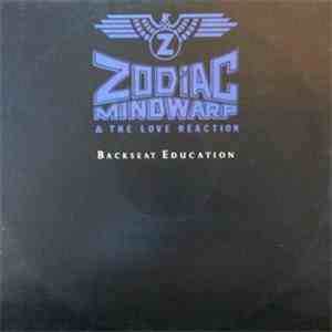 Zodiac Mindwarp & The Love Reaction - Backseat Education mp3 album